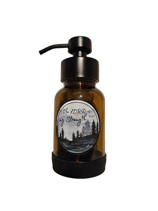 Glass Foaming Dispenser, Lord is my Strength